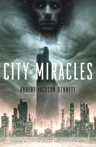 City of Miracles von Robert Jackson Bennett