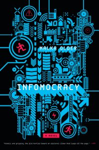 "Infomocracy" von Malka Older