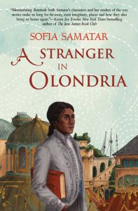"A Stranger in Olondria" von Sofia Samatar