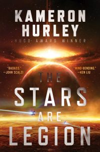 "The Stars are Legion" von Kameron Hurley